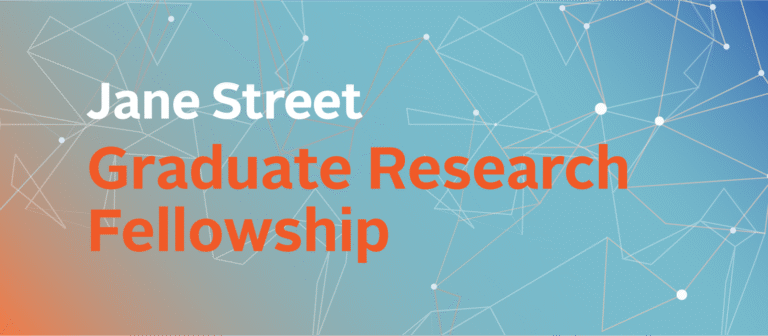 Jane Street Fellowship 2026 – Graduate Research Fellowship